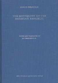 Bibliotheca latinitatis novae 3 - The antiquity of the Batavian Republic