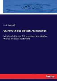 Grammatik des Biblisch-Aramaischen