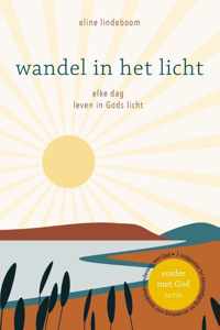 Verder met God 5 -   Wandel in het licht