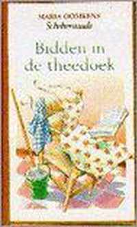 Bidden in de theedoek