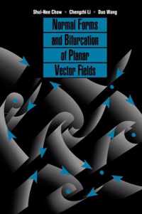 Normal Forms and Bifurcation of Planar Vector Fields