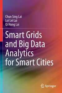 Smart Grids and Big Data Analytics for Smart Cities