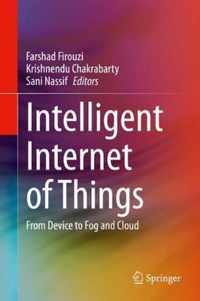 Intelligent Internet of Things