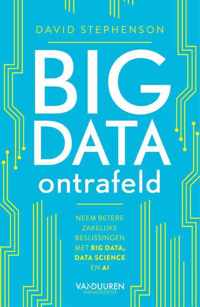 Big data ontrafeld