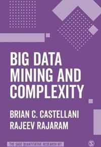 Big Data Mining and Complexity