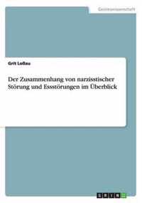 Der Zusammenhang von narzisstischer Stoerung und Essstoerungen im UEberblick