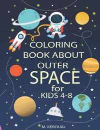 Coloring Book About Outer Space For Kids 4-8