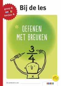 Bij de les  -  Oefenen met breuken groep 6 - leerjaar 4