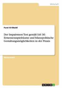 Der Impairment Test gemass IAS 36