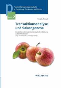 Transaktionsanalyse und Salutogenese