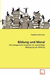 Bildung und Moral