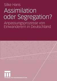 Assimilation Oder Segregation?