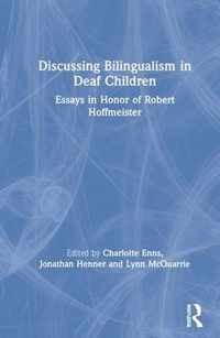 Discussing Bilingualism in Deaf Children