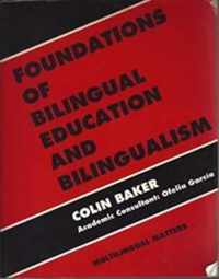 Foundations of Bilingual Education and Bilingualism