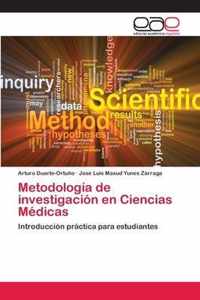 Metodologia de investigacion en Ciencias Medicas