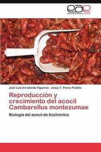 Reproduccion y Crecimiento del Acocil Cambarellus Montezumae