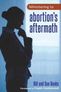 Ministering to Abortions Aftermath