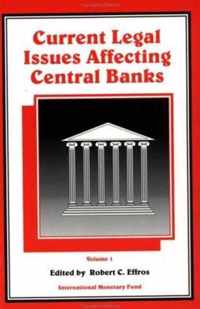 Current Legal Issues Affecting Central Banks