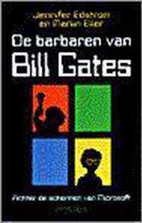 De barbaren van Bill Gates