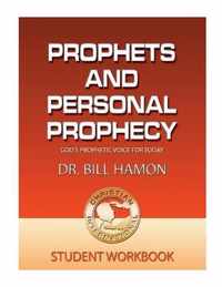 Prophets and Personal Prophecy Student Workbook