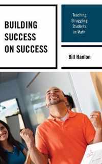 Building Success on Success