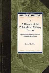 A History of the Political and Military