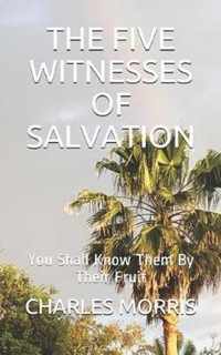 The Five Witnesses of Salvation