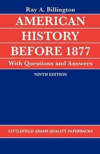 American History Before 1877 with Questions and Answers