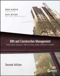 Bim and Construction Management: Proven Tools, Methods, and Workflows