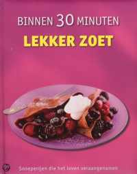 Binnen 30 minuten lekker zoet