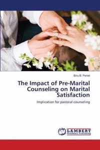 The Impact of Pre-Marital Counseling on Marital Satisfaction