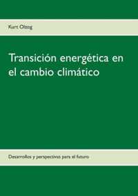 Transicion energetica en el cambio climatico