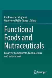 Functional Foods and Nutraceuticals