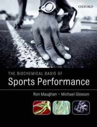 The Biochemical Basis of Sports Performance