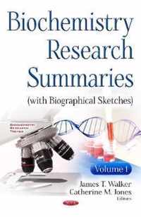 Biochemistry Research Summaries (with Biographical Sketches)