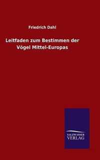 Leitfaden zum Bestimmen der Voegel Mittel-Europas