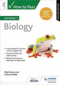 How to Pass National 5 Biology, Second Edition