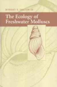 The Ecology of Freshwater Molluscs