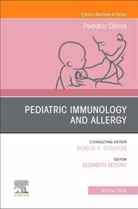 Pediatric Immunology and Allergy, An Issue of Pediatric Clinics of North America