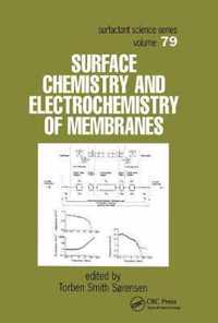 Surface Chemistry and Electrochemistry of Membranes