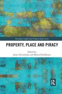 Property, Place and Piracy