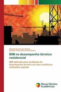 BIM no desempenho termico residencial