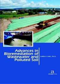 Advances in Bioremediation of Wastewater and Polluted Soil