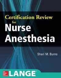 Certification Review For Nurse Anesthesia