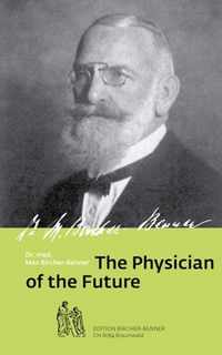 The Physician of the Future