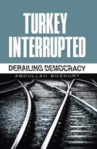 Turkey Interrupted