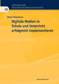 Digitale Medien in Schule und Unterricht erfolgreich implementieren