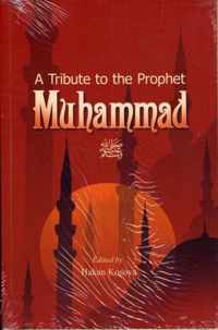 Tribute to the Prophet Muhammad