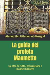 La guida del profeta Maometto ()