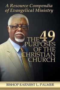 The 49 Purposes of the Christian Church